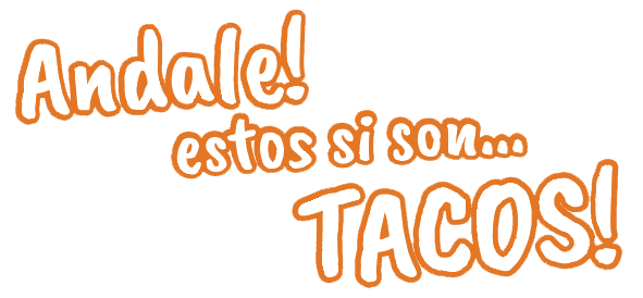 Esto sí son tacos!